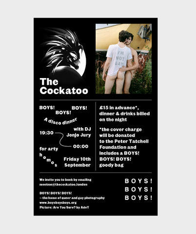 BOYS! BOYS! BOYS! at The Cockatoo disco dinner London