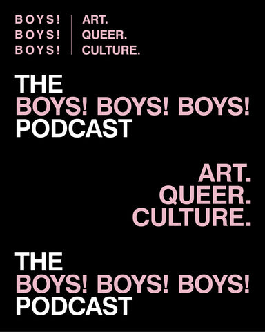 The BOYS! BOYS! BOYS! Podcast
