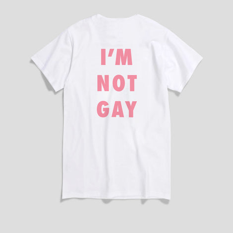 I'M NOT GAY T-SHIRT – BOYS! BOYS! BOYS!