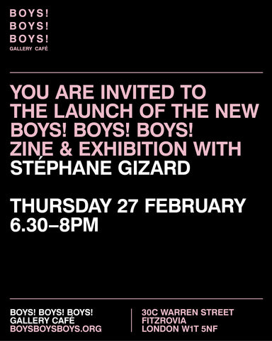 Stéphane Gizard Zine & Exhibition Launch London