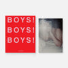 Special Offer 6 - BOYS! BOYS! BOYS! The Book + BOYS! BOYS! BOYS! Zine / Tyler Udall