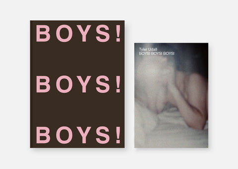 Special Offer 10 - BOYS! BOYS! BOYS! Volume 8 The Magazine + BOYS! BOYS! BOYS! Zine / Tyler Udall