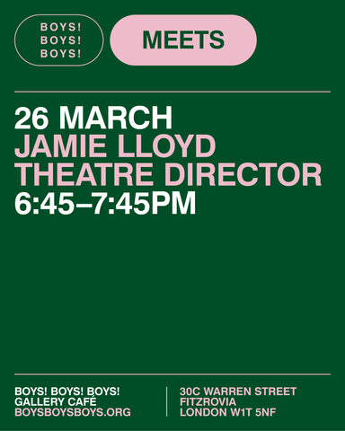 26 March - Jamie Lloyd, Theatre Director