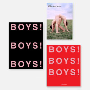 Special Offer 1 - BOYS! BOYS! BOYS! Volume 7 The Magazine + BOYS! BOYS! BOYS! The Book + BOYS! BOYS! BOYS! Zine / AdeY