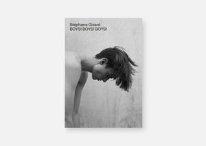 BOYS! BOYS! BOYS! Zine No 4 / Stéphane Gizard