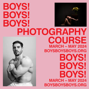 BOYS! BOYS! BOYS! Photography Course 2024