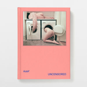 UNCENSORED by AdeY