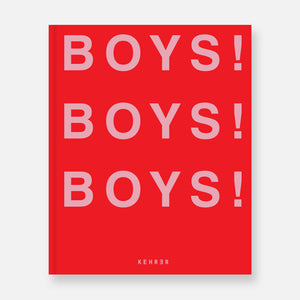 BOYS! BOYS! BOYS! The Book