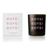 BOYS! BOYS! BOYS! 'BUM' Candle